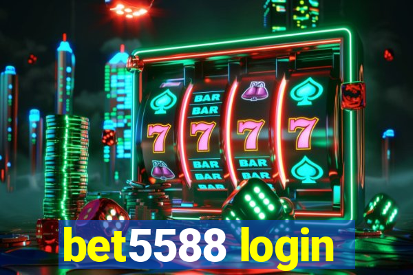 bet5588 login